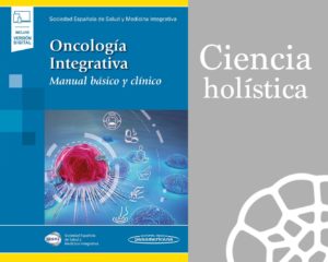 Editado el primer libro en español sobre oncología integrativa